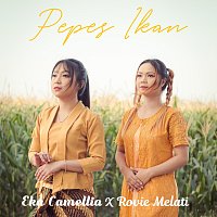 Eka Camellia, Rovie Melati – PEPES IKAN [Versi Koplo Indonesia]