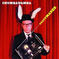 Chumbawamba – Readymades