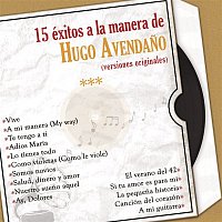 Hugo Avendano – 15 Éxitos  a la Manera de Hugo Avendano (Versiones Originales)