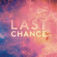Kaskade & Project 46 – Last Chance (Remixes)