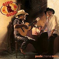 Gino & Geno – Pode Chamar Nóis