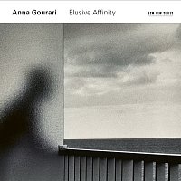 Anna Gourari – Elusive Affinity