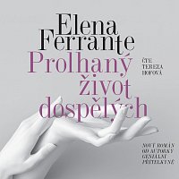 Tereza Hofová – Ferrante: Prolhaný život dospělých CD-MP3