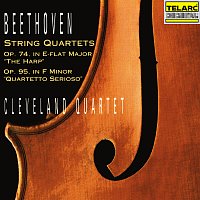 Beethoven: String Quartet No. 10 in E-Flat Major, Op. 74 "Harp" & String Quartet No. 11 in F Minor, Op. 95 "Quartetto serioso"