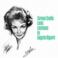 Carmen Sevilla – Canta Canciones De Augusto Algueró [Remastered 1998]