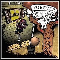 Forever The Sickest Kids – Forever The Sickest Kids [Booklet Version]