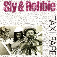 Sly & Robbie – Taxi Fare