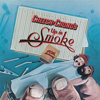Cheech & Chong – Up In Smoke (Motion Picture Soundtrack) [40th Anniversary Edition]