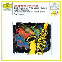 Eugene Rousseau, Paul Kuentz Chamber Orchestra, Paul Kuentz – Ibert / Glazunov / Villa-Lobos / Dubois: Saxophone Concertos