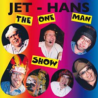 Jet Hans – The One Man Show