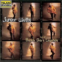Junior Wells – Live At Buddy Guy's Legends [Live At Buddy Guy's Legends, Chicago, IL / November 13-15, 1996]
