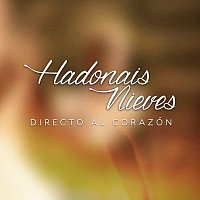 Hadonais Nieves – Directo Al Corazón