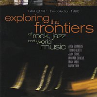 Různí interpreti – Exploring the Frontiers of Rock Jazz and World Music