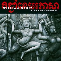 William Orbit – Strange Cargo III