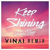 Redfoo – Keep Shining (VINAI Remix)