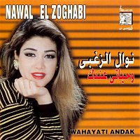 Nawal El Zoughbi – Wahayati Andak