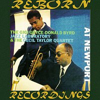 The Gigi Gryce, Donald Byrd Jazz Laboratory, the Cecil Taylor Quartet – At Newport (HD Remastered)