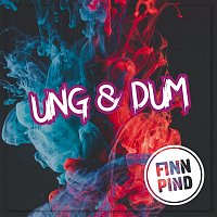 Finn Pind – UNG & DUM