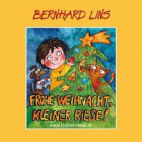 Bernhard Lins – Frohe Weihnacht, kleiner Riese