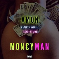 Amon, Matias Caviglia, Keysi Tygirl – MONEY MAN