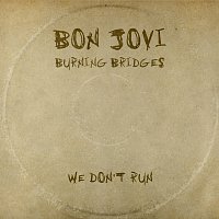 Bon Jovi – We Don’t Run