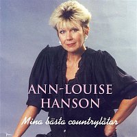 Ann-Louise Hanson – Mina Basta Countrylatar
