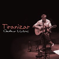 Caetano Veloso – Tiranizar