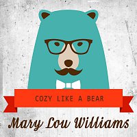 Mary Lou Williams – Cozy Like A Bear