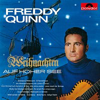 Freddy Quinn – Weihnachten auf hoher See