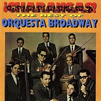 ?Charangas! The Best Of Orquesta Broadway