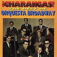 Orquesta Broadway – ?Charangas! The Best Of Orquesta Broadway