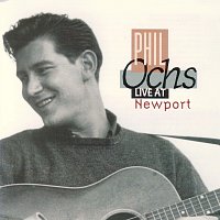Phil Ochs – Live At Newport [Live]