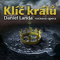 Klíč králů – Daniel Landa – Supraphonline.cz