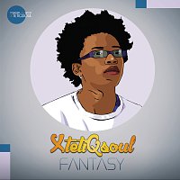 XtetiQsoul – Fantasy