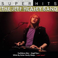 Jeff Healey – Super Hits: Jeff Healey