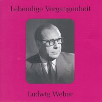 Ludwig Weber – Lebendige Vergangenheit - Ludwig Weber