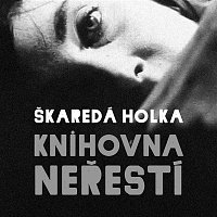 Škaredá Holka – Knihovna neřestí