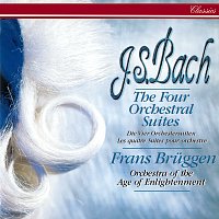 Frans Bruggen, Orchestra of the Age of Enlightenment – Bach, J.S.: The Four Orchestral Suites