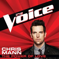 Chris Mann – The Power Of Love [The Voice Performance]