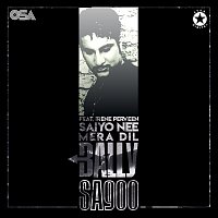 Bally Sagoo, Irene Parveen – Saiyo Nee Mera Dil