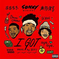 Sonny Digital – I Got (feat. Lil Xan and $teven Cannon)