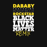 DaBaby, Roddy Ricch – ROCKSTAR [BLM REMIX]