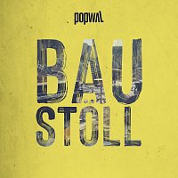 Popwal – Baustöll
