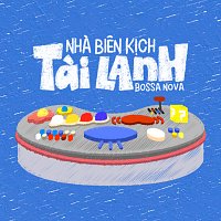 Haley, DTAP – Nha Bien K?ch Tai Lanh [Bossa Nova Version]
