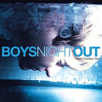 Boys Night Out – Make Yourself Sick