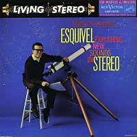 Esquivel – Exploring New Sounds In Stereo