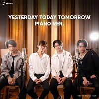 YESTERDAY TODAY TOMORROW [Piano Version]