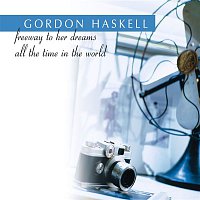 Gordon Haskell – Freeway To Her Dreams