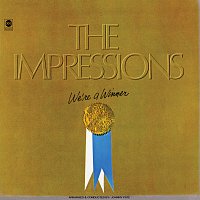 The Impressions – We're A Winner