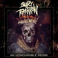 Bury Tomorrow – An Honourable Reign